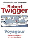 Voyageur (eBook): Across the Rocky Mountains in a Birchbark Canoe